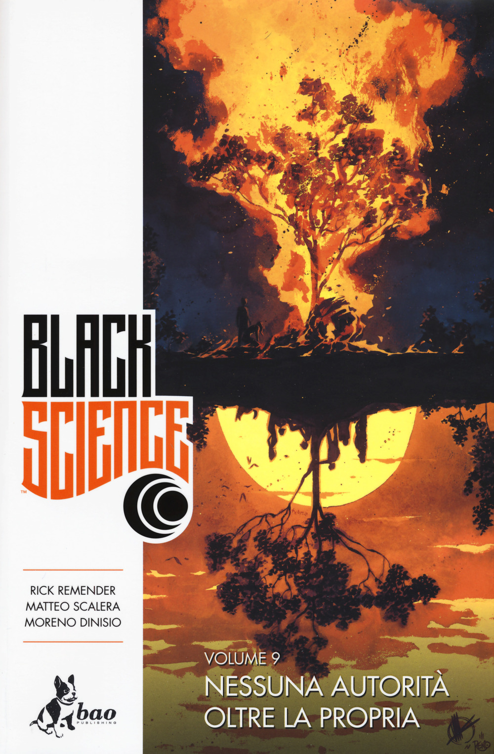 Rick Remender / Matteo Scalera / Moreno Dinisio - Black Science #09