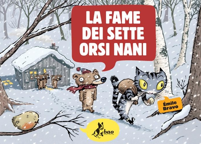 Émile Bravo - La Fame Dei Sette Orsi Nani
