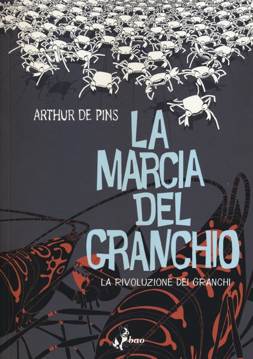 Pins Arthur de - La Rivoluzione Dei Granchi. La Marcia Del Granchio #03