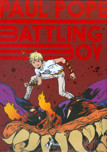 Paul Pope - Battling Boy #01