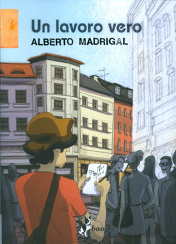 Alberto Madrigal - Un Lavoro Vero