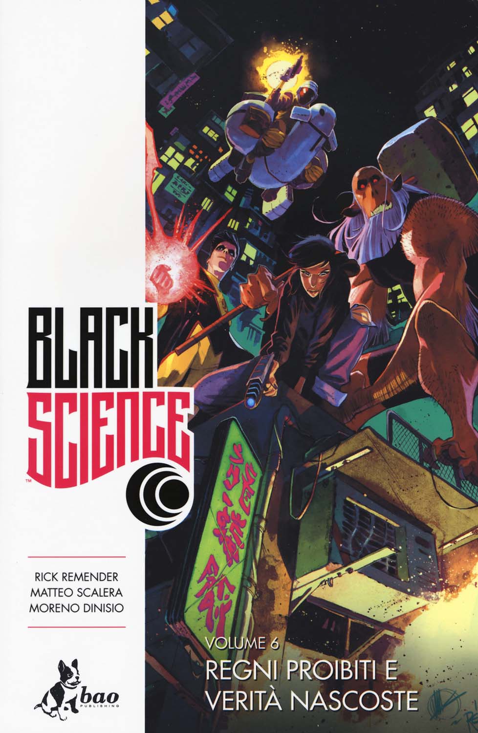 Rick Remender / Matteo Scalera / Moreno Dinisio - Black Science