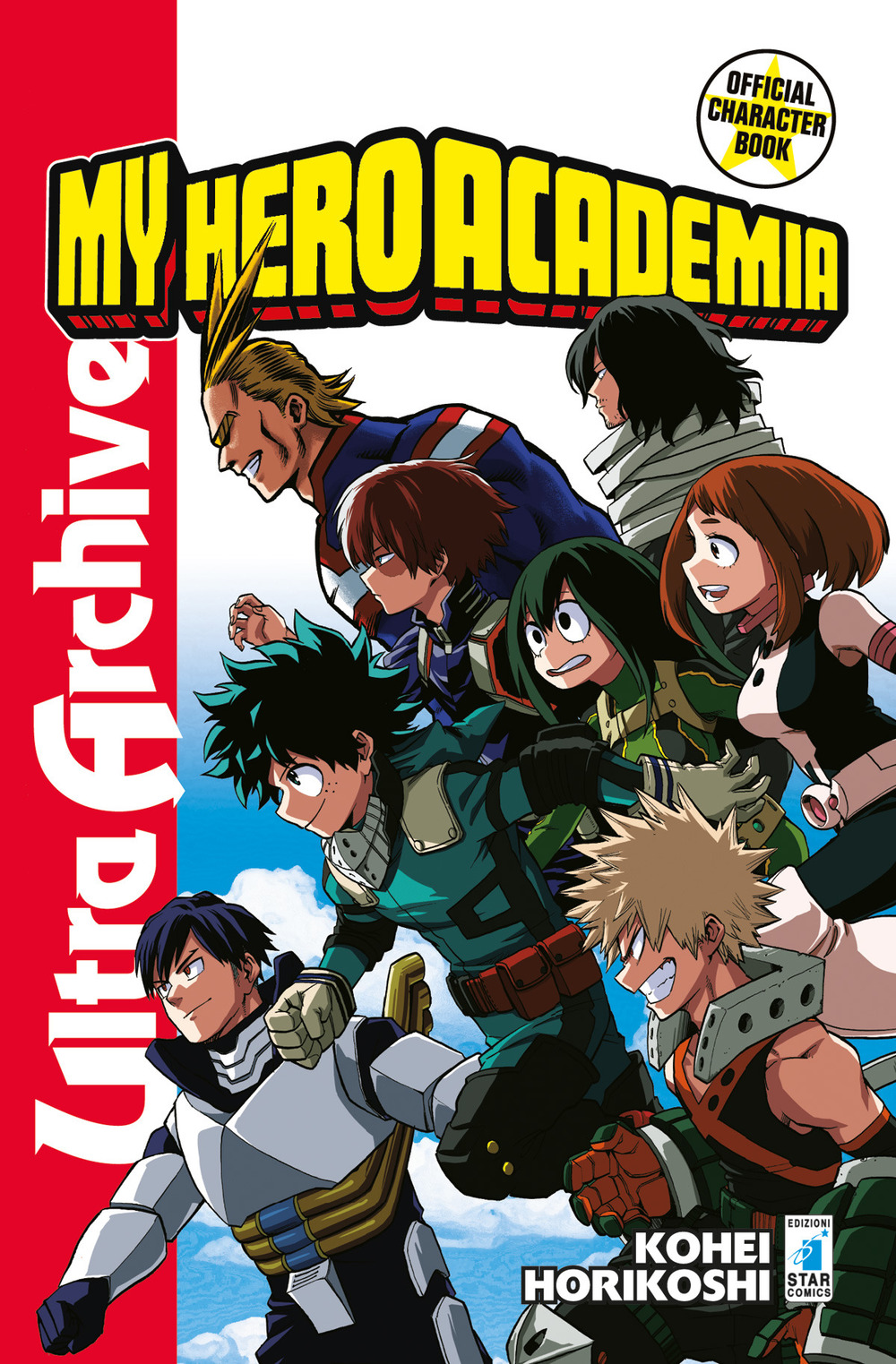 MY HERO ACADEMIA OFFICIAL CHARACTER BOOK ULTRA ARCHIVE VOL. UNICO
