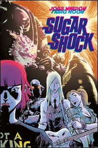 Whedon Joss / FAbio Moon - Sugar Shock