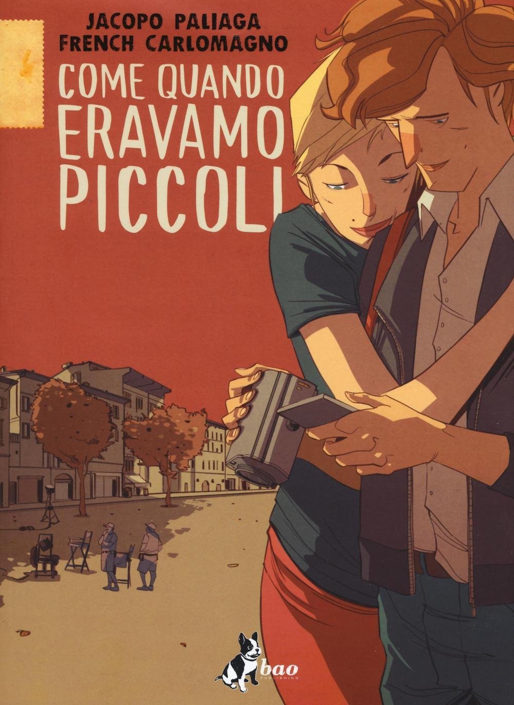 Jacopo Paliaga / French Carlomagno - Come Quando Eravamo Piccoli