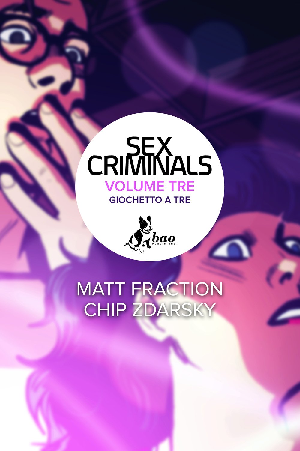 Matt Fraction / Chip Zdarsky - Giochetto A Tre. Sex Criminals #03